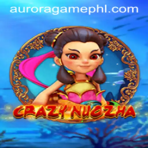 CrazyNuoZha: A Thrilling New Adventure Game by AuroraGame