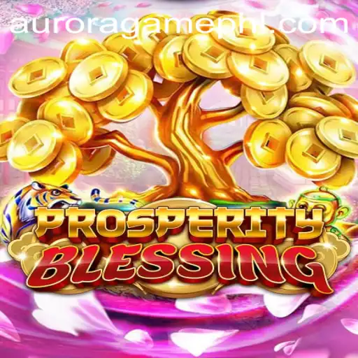 Introducing ProsperityBlessing: The Next Big Adventure in AuroraGame